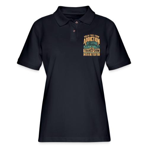 Break free from addiction - Women's Pique Polo Shirt