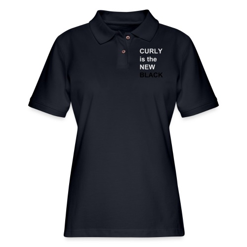 Curly is the NEW Black - Women's Pique Polo Shirt
