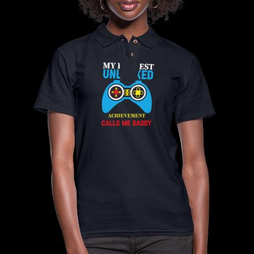 My Highest Unlocked Achievement Calls Me Daddy - Women's Pique Polo Shirt