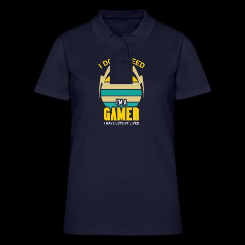 I Don't Need A Life, I Have Lives (Gamer) - Women's Pique Polo Shirt