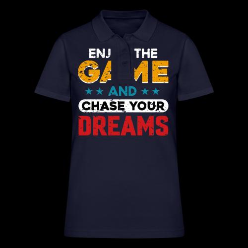 Enjoy The Game, Chase Your Dreams - Women's Pique Polo Shirt