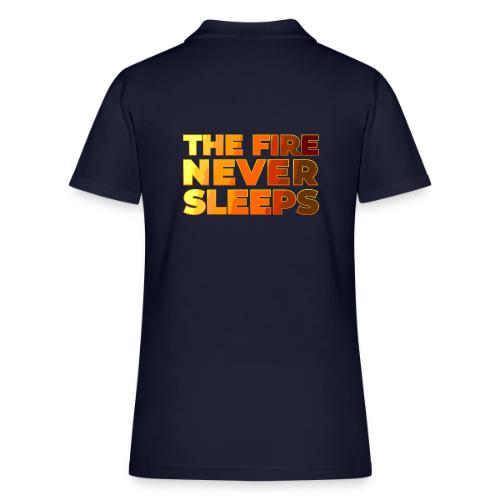 The fire never sleeps - Women's Pique Polo Shirt