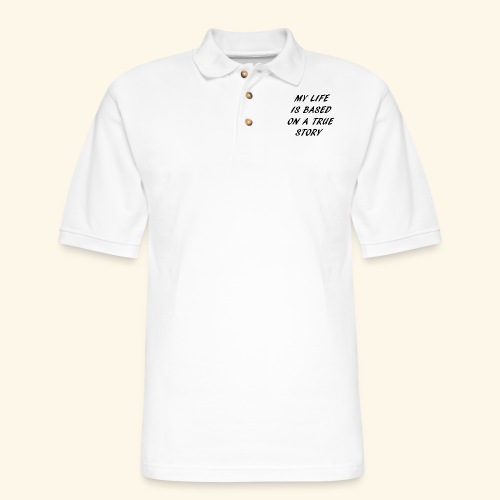true story - Men's Pique Polo Shirt