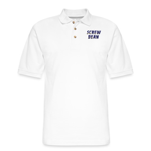 Screw Dean - Men's Pique Polo Shirt
