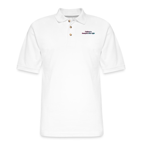 I believe in annoyed at first sight - Men's Pique Polo Shirt