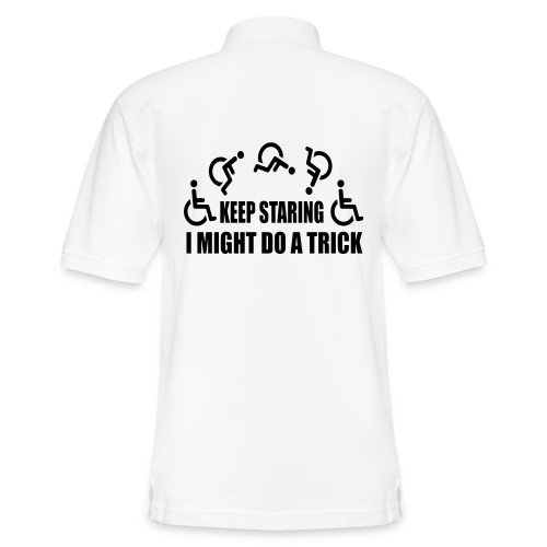 Keep staring I might do a trick with wheelchair * - Men's Pique Polo Shirt