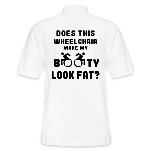 Does this wheelchair make my booty look fat? * - Men's Pique Polo Shirt