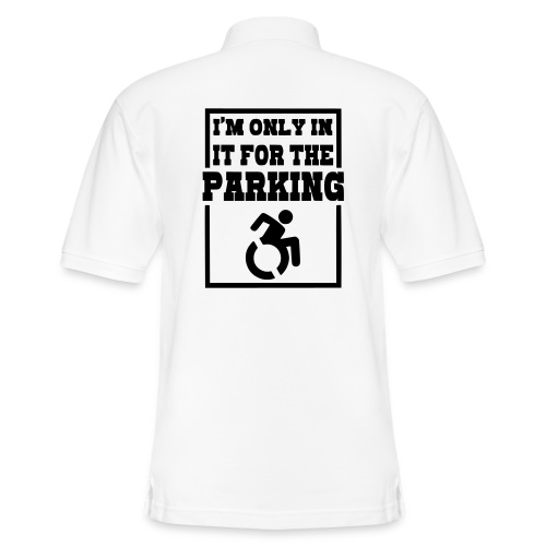 Just in a wheelchair for the parking Humor shirt * - Men's Pique Polo Shirt