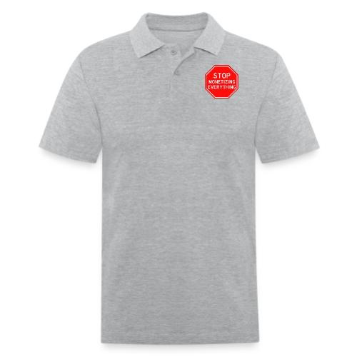 STOP MONETIZING EVERYTHING - Men's Pique Polo Shirt