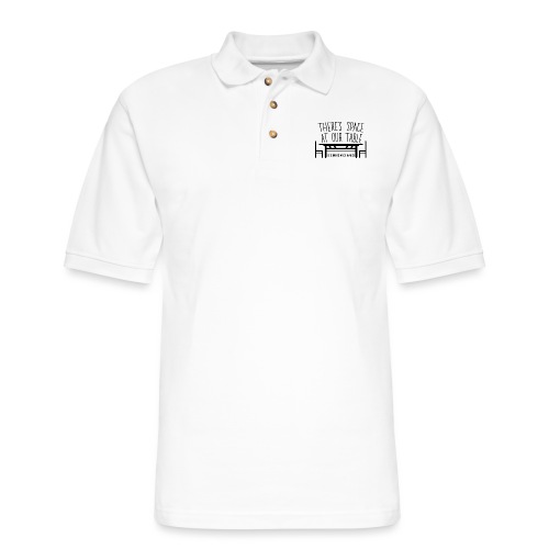 There's space at our table. - Men's Pique Polo Shirt