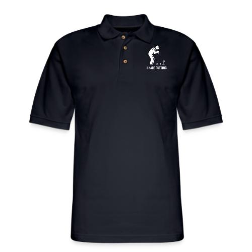 I HATE PUTTING - Golf Gag Gift Tee for Men - Men's Pique Polo Shirt