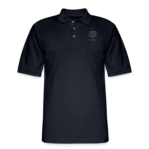 T Shirt Quote In fact every time your breathe - Men's Pique Polo Shirt