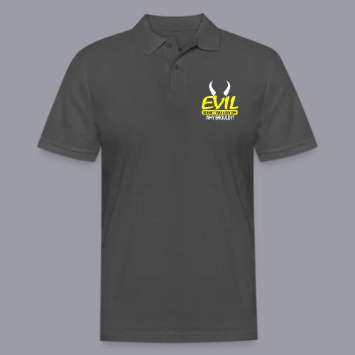 EVIL DOESN'T TAKE A DAY OFF - Men's Pique Polo Shirt