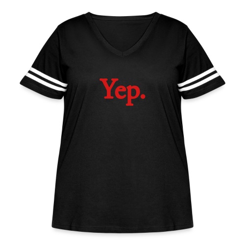 Yep. - 1c RED - Women's Curvy Vintage Sports T-Shirt