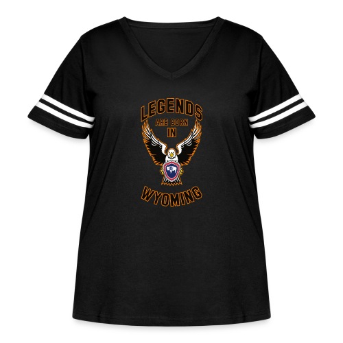 Legends are born in Wyoming - Women's Curvy Vintage Sports T-Shirt