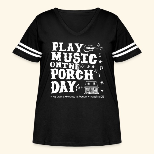 PLAY MUSIC ON THE PORCH DAY - Women's Curvy V-Neck Football Tee