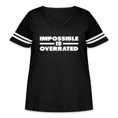 Impossible Is Overrated - Women's Curvy Vintage Sports T-Shirt