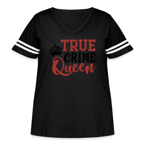 True Crime Queen - Women's Curvy Vintage Sports T-Shirt