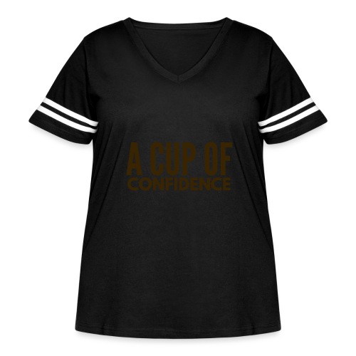 A Cup Of Confidence - Women's Curvy Vintage Sports T-Shirt