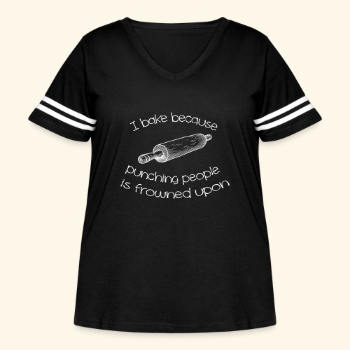 I bake because punching people is frowned upon - Women's Curvy V-Neck Football Tee