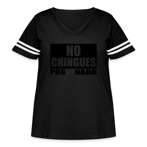 No Chingues - Women's Curvy V-Neck Football Tee