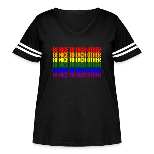 Be Nice To Each Other Pride - Women's Curvy V-Neck Football Tee