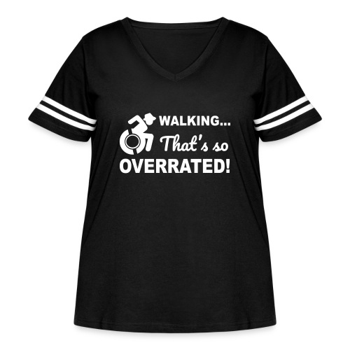 Walking that's so overrated for wheelchair users - Women's Curvy Vintage Sports T-Shirt