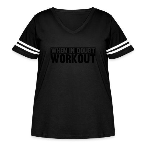 When in Doubt. Workout - Women's Curvy Vintage Sports T-Shirt