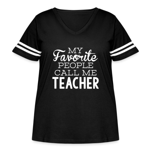 My Favorite People Call Me Teacher T-Shirts - Women's Curvy V-Neck Football Tee