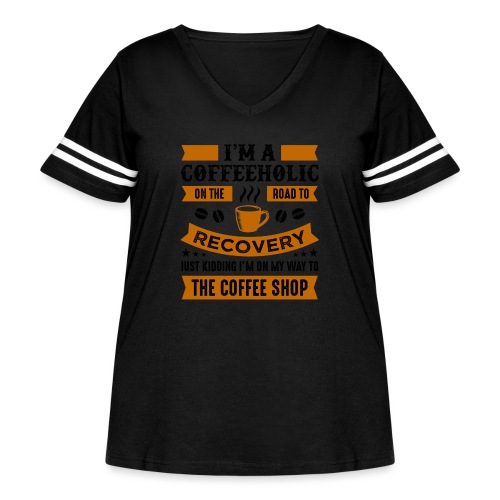 Am a coffee holic on the road to recovery 5262184 - Women's Curvy V-Neck Football Tee
