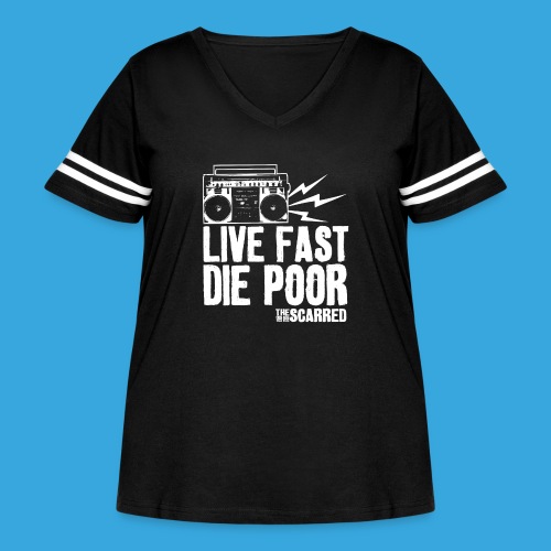 The Scarred - Live Fast Die Poor - Boombox shirt - Women's Curvy Vintage Sports T-Shirt