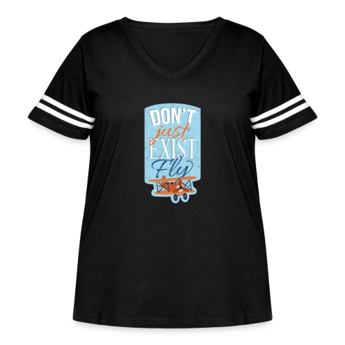 Don't just exist Fly - Women's Curvy V-Neck Football Tee