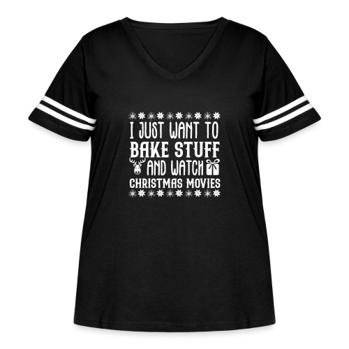 I Just Want to Bake Stuff and Watch Christmas - Women's Curvy V-Neck Football Tee