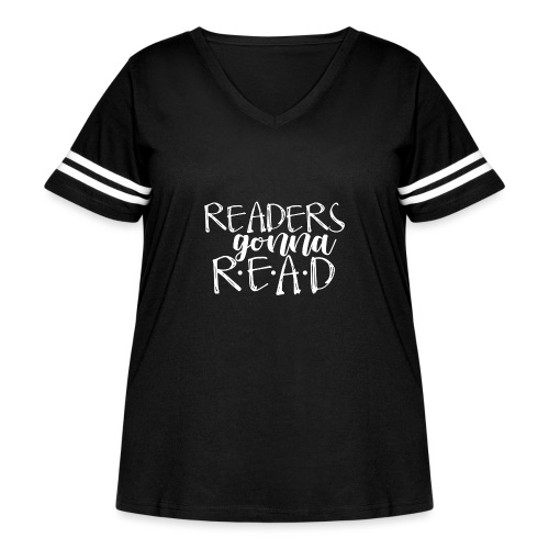 Readers Gonna Read Teacher T-Shirts - Women's Curvy Vintage Sports T-Shirt