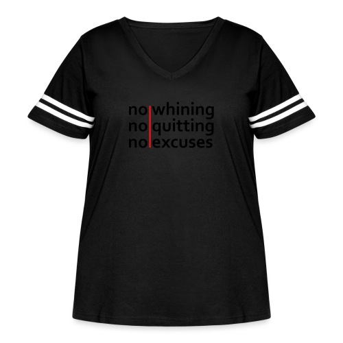 No Whining | No Quitting | No Excuses - Women's Curvy Vintage Sports T-Shirt