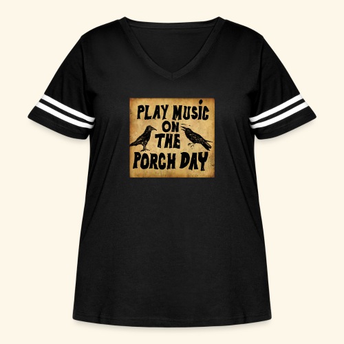 Play Music on te Porch Day - Women's Curvy V-Neck Football Tee