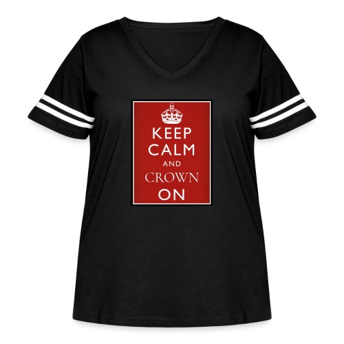 Keep Calm And Crown On logo - Women's Curvy V-Neck Football Tee