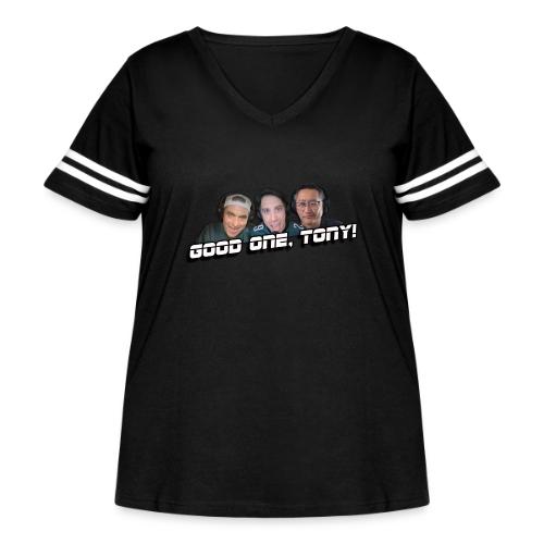 GOOD ONE, TONY! (with Fusco Show back) - Women's Curvy V-Neck Football Tee