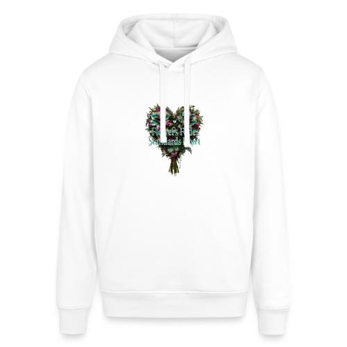 Flowers Fade, Standards Don't T-Shirt - Stanley/Stella Sounder Side Pocket Hoodie