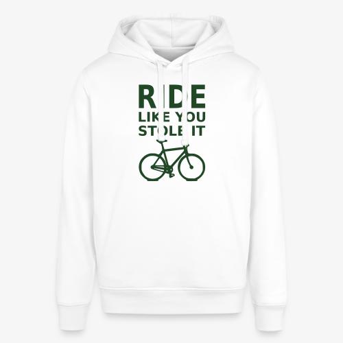 ride like you stole it - bicycle - Stanley/Stella Sounder Side Pocket Hoodie