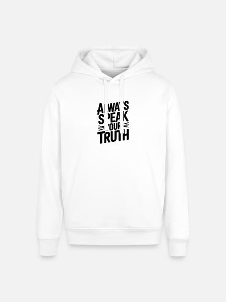 Always Speak Your Truth - Stanley/Stella Sounder Side Pocket Hoodie - white