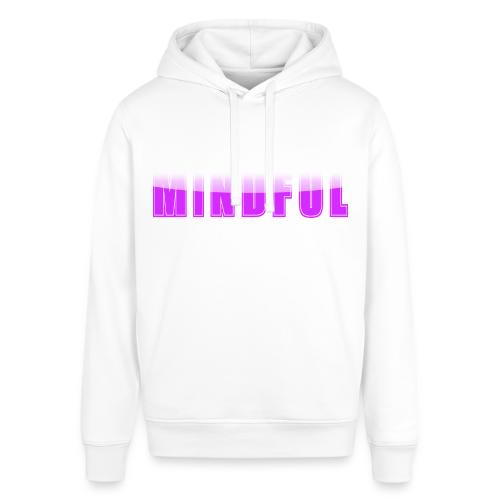 Mindful Typography Minimalist Design - Stanley/Stella Sounder Side Pocket Hoodie