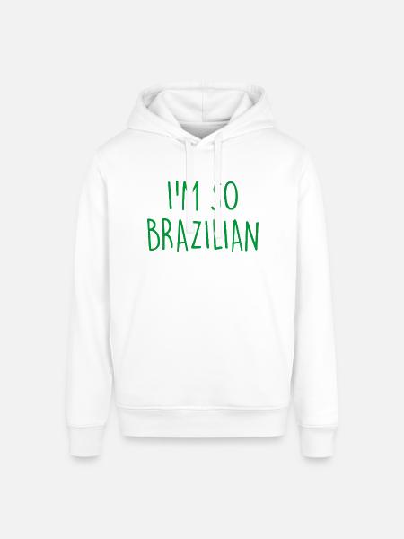 I'm so Brazilian Brazil - Stanley/Stella Sounder Side Pocket Hoodie - white