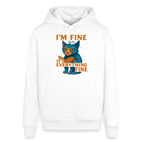 Funny Cat I’m Fine It’s Everything Fine– Retro tee - Stanley/Stella Sounder Side Pocket Hoodie