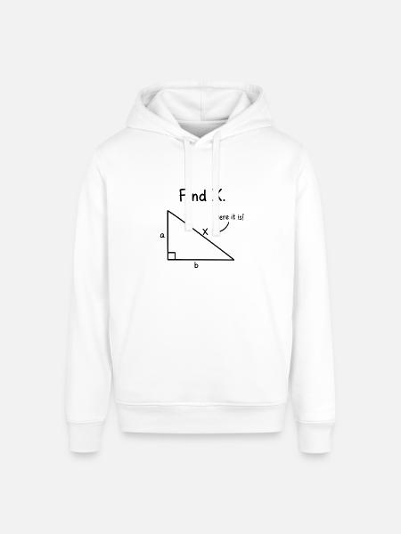 Find X Algebra Math Joke - Stanley/Stella Sounder Side Pocket Hoodie - white