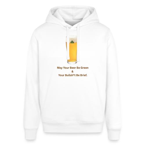 May Your Beer Be Green T-Shirt | Funny St. Patrick - Stanley/Stella Sounder Side Pocket Hoodie