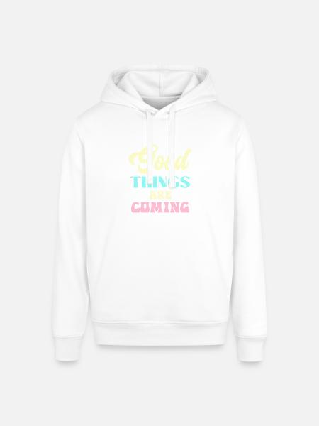Good Things Are Coming - Stanley/Stella Sounder Side Pocket Hoodie -