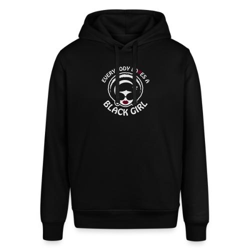 Everybody Loves A Black Girl - Version 1 Reverse - Stanley/Stella Sounder Side Pocket Hoodie