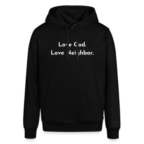 Love God. Love Neighbor 2.0 - Stanley/Stella Sounder Side Pocket Hoodie