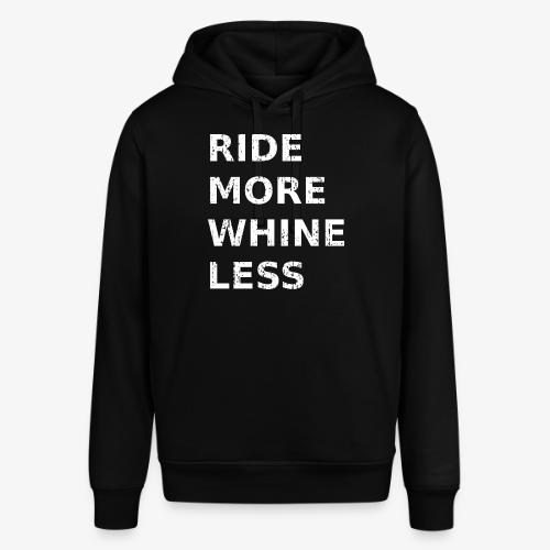 Ride More Whine Less - Stanley/Stella Sounder Side Pocket Hoodie